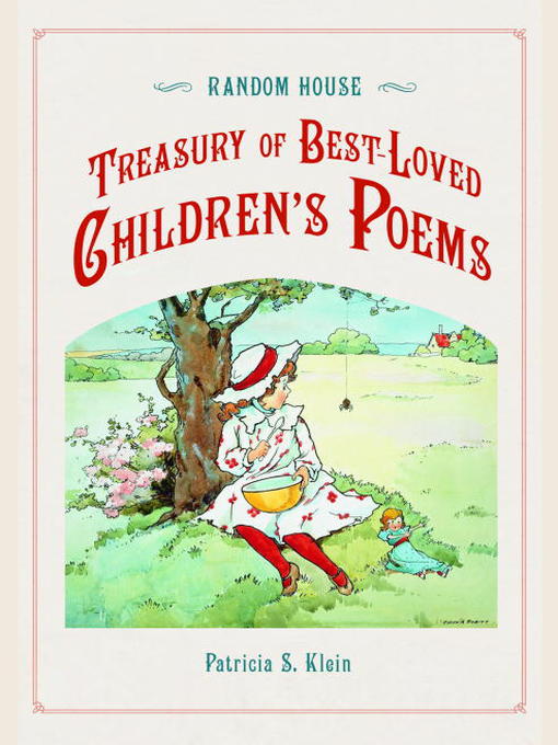 Title details for Random House Treasury of Best-Loved Children's Poems by Patricia Klein - Wait list